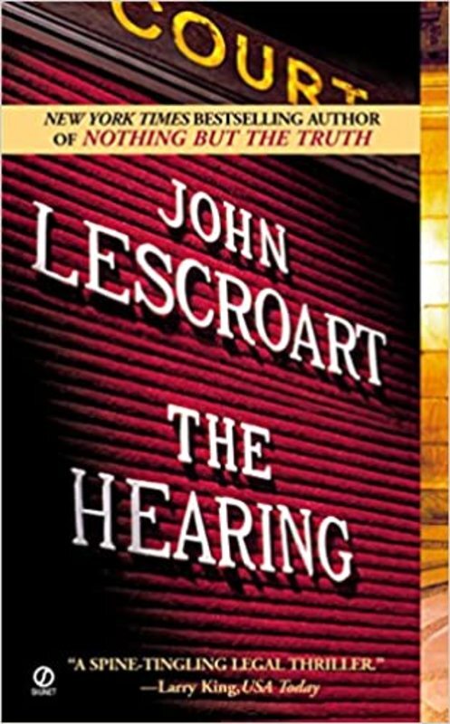 Book cover for "The Hearing" by John Lescroart