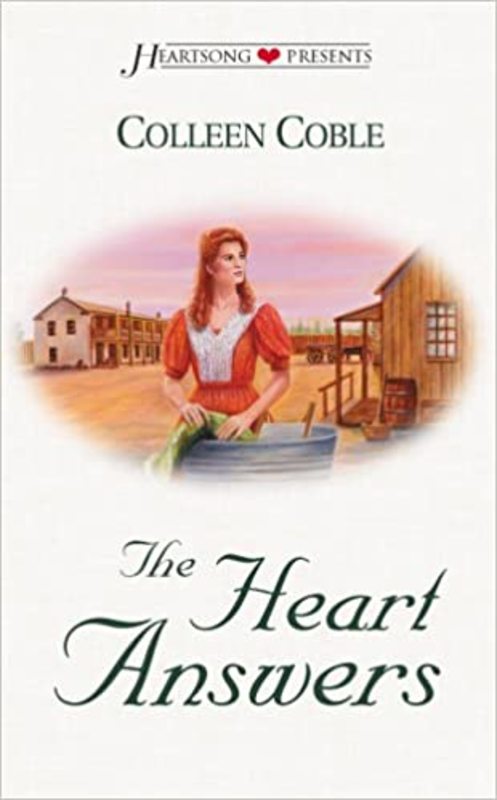 Book cover for "The Heart Answers" by Colleen Coble