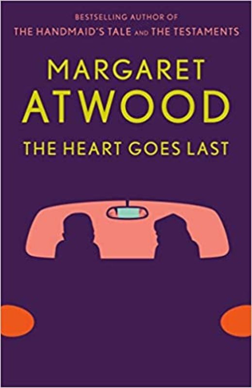 Book cover for "The Heart Goes Last"