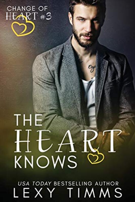 Book cover for "The Heart Knows" by Lexy Timms