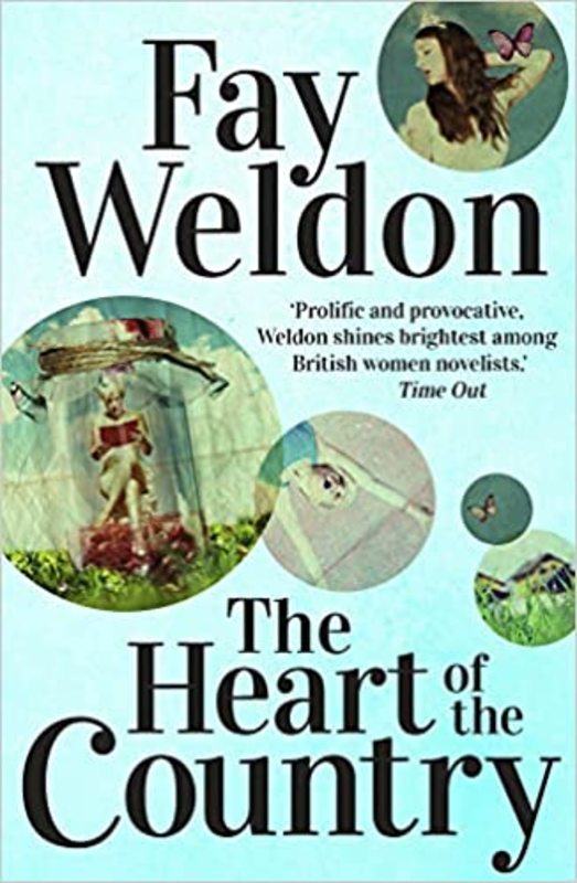 Book cover for "The Heart Of The Country" by Fay Weldon