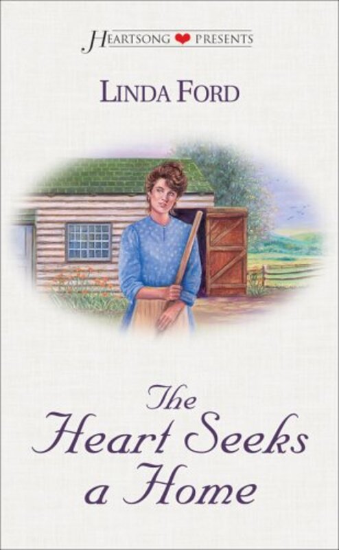 Book cover for "The Heart Seeks a Home" by Linda Ford