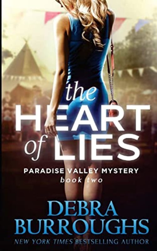 Book cover for "The Heart of Lies" by Debra Burroughs