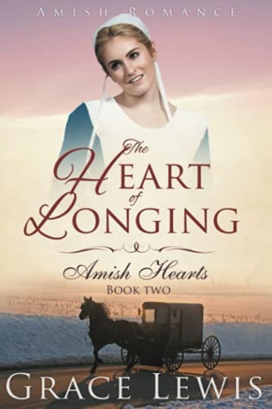 Book cover for "The Heart of Longing" by Grace Lewis