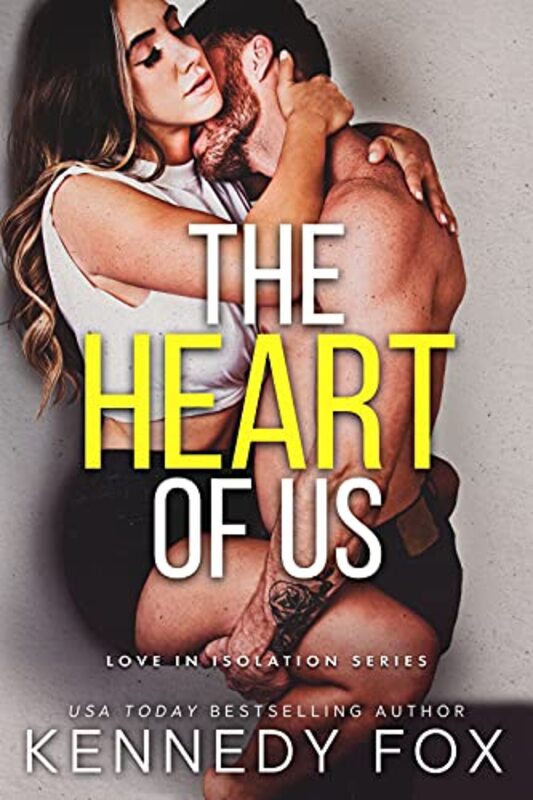 Book cover for "The Heart of Us" by Kennedy Fox