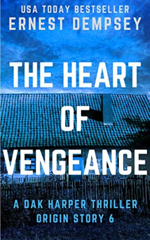 Book cover for "The Heart of Vengeance" by Ernest Dempsey