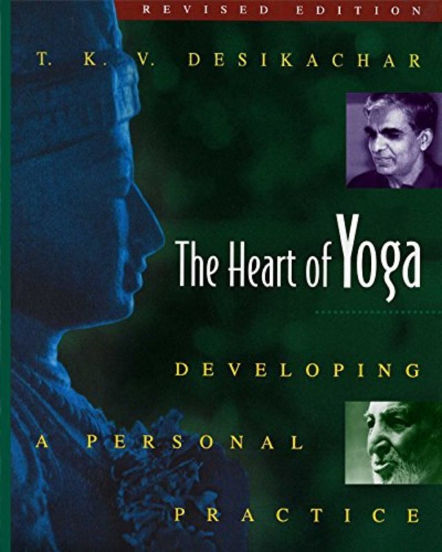Book cover for "The Heart of Yoga" by T. K. V. Desikachar