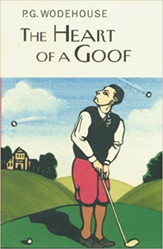 Book cover for "The Heart of a Goof" by PG Wodehouse