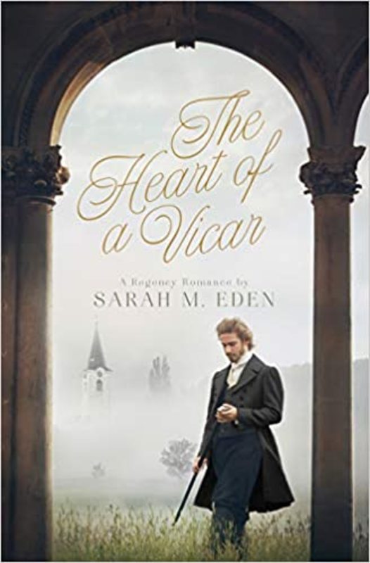 Book cover for "The Heart of a Vicar" by Sarah M Eden