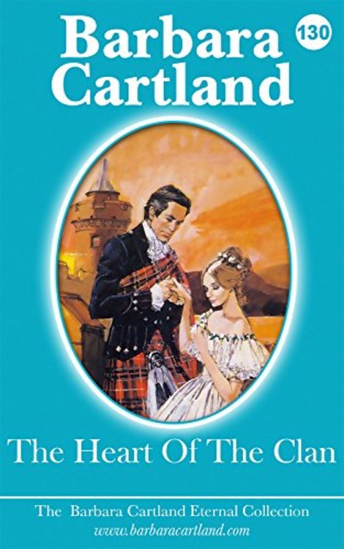 Book cover for "The Heart of the Clan" by Barbara Cartland