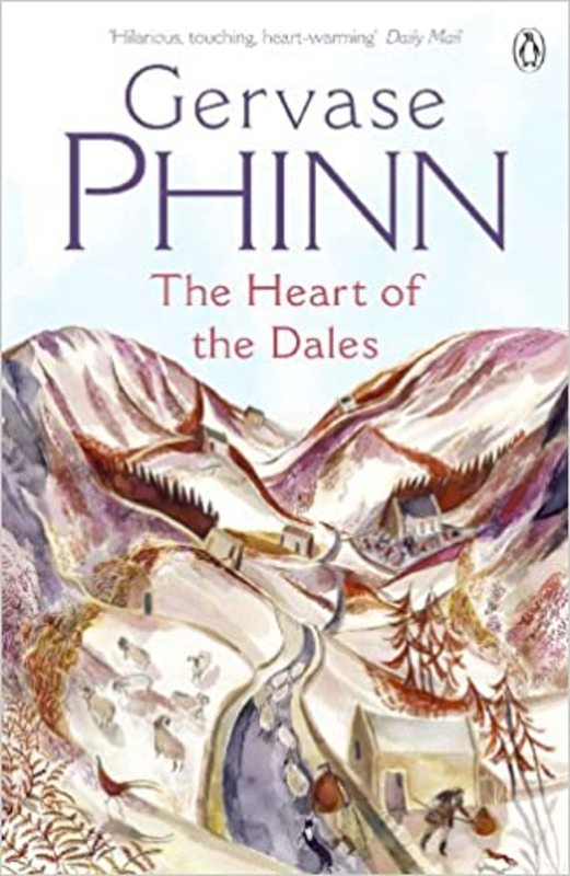Book cover for "The Heart of the Dales" by Gervase Phinn