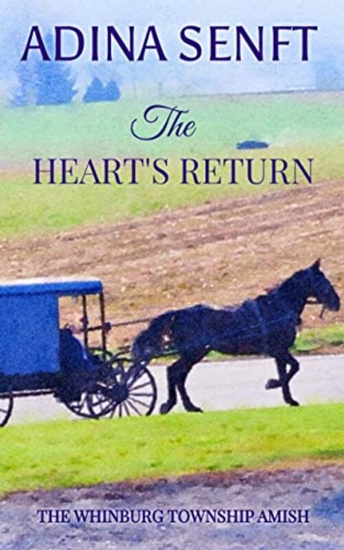 Book cover for "The Heart's Return" by Shelley Adina