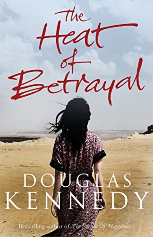 Book cover for "The Heat of Betrayal" by Douglas Kennedy