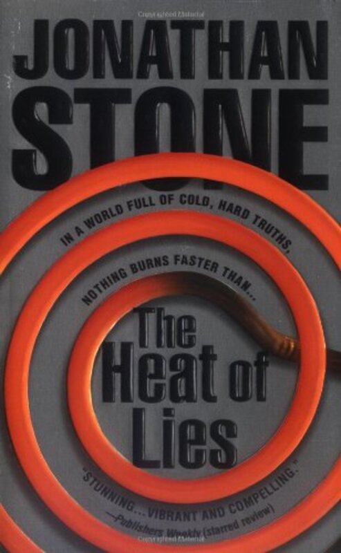 Book cover for "The Heat of Lies" by Jonathan Stone