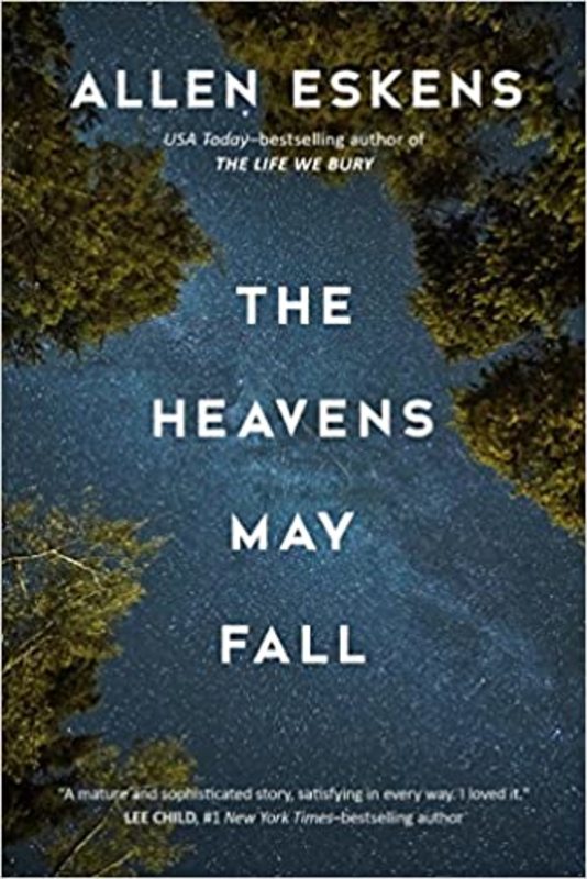 Book cover for "The Heavens May Fall" by Allen Eskens