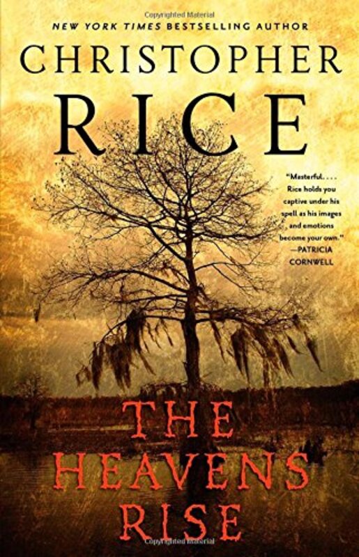 Book cover for "The Heavens Rise" by Christopher Rice