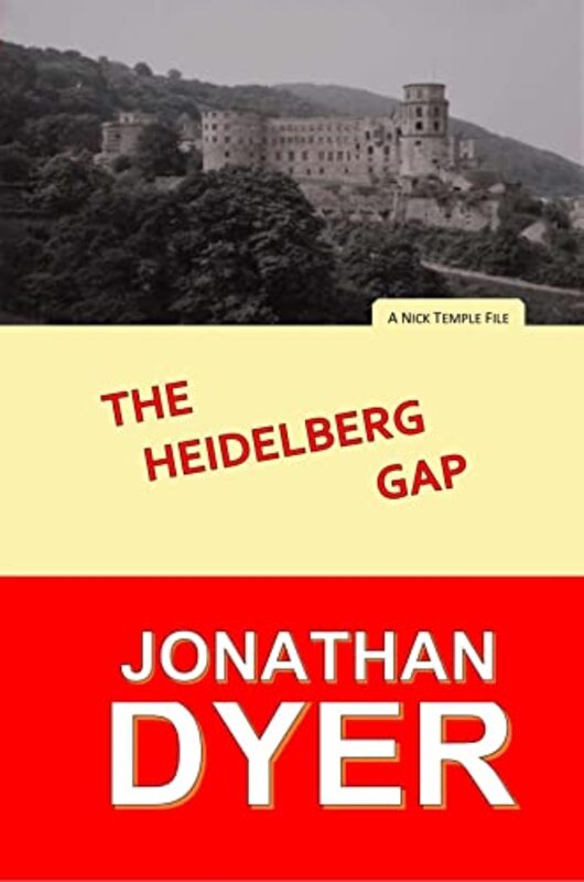 Book cover for "The Heidelberg Gap" by Jonathan Dyer