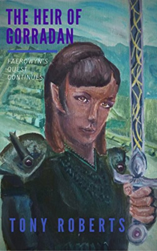 Book cover for "The Heir of Gorradan" by Tony Roberts