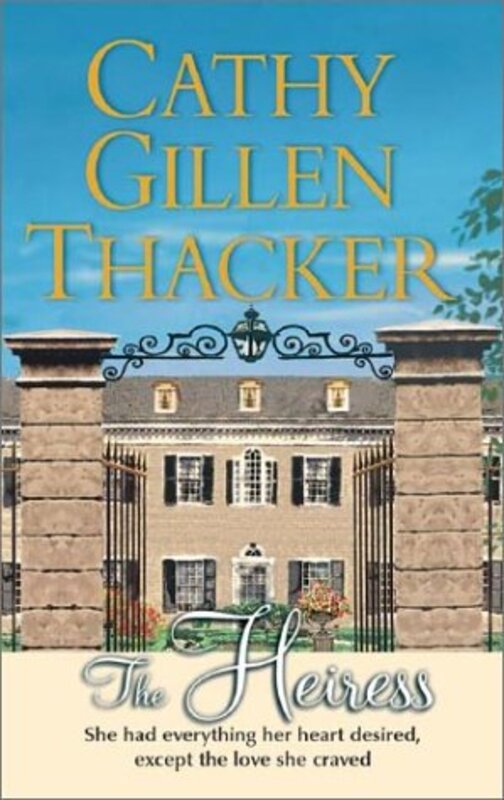 Book cover for "The Heiress" by Cathy Gillen Thacker