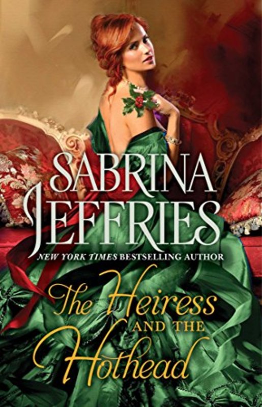 Book cover for "The Heiress and the Hothead" by Sabrina Jeffries