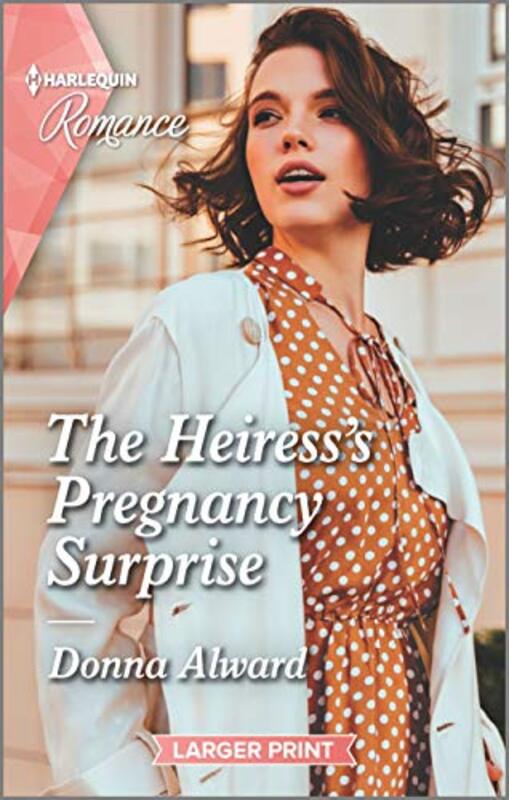 Book cover for "The Heiress's Pregnancy Surprise" by Donna Alward