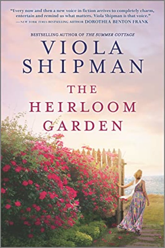 Book cover for "The Heirloom Garden" by Viola Shipman