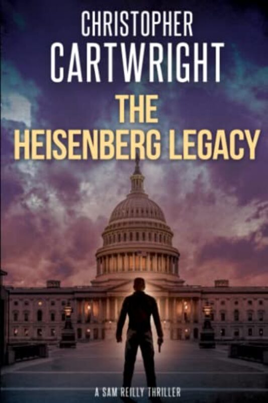 Book cover for "The Heisenberg Legacy" by Christopher Cartwright