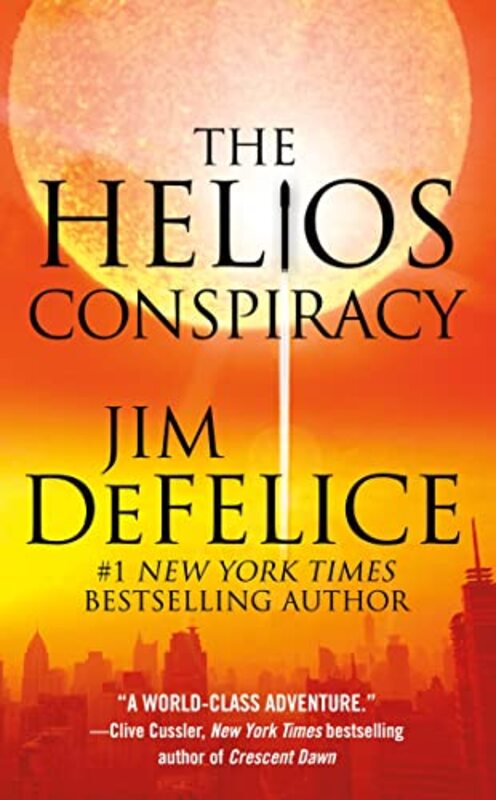 Book cover for "The Helios Conspiracy" by Jim DeFelice
