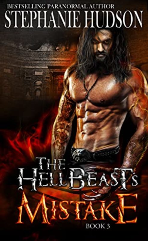 Book cover for "The HellBeast's Mistake" by Stephanie Hudson