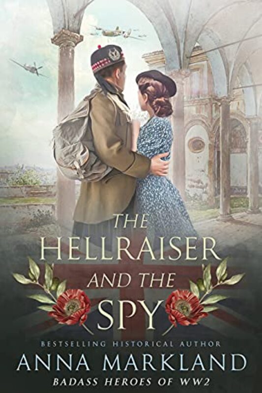Book cover for "The Hellraiser and The Spy" by Anna Markland