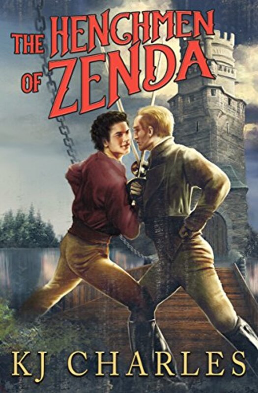 Book cover for "The Henchmen of Zenda" by KJ Charles