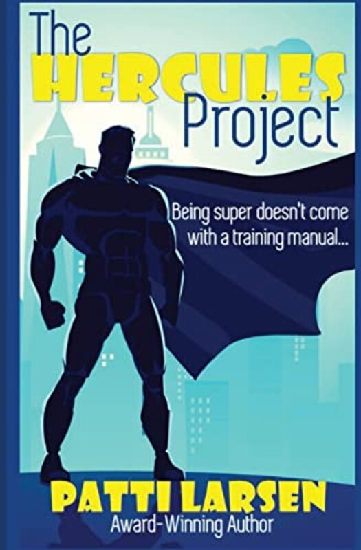 Book cover for "The Hercules Project" by Patti Larsen