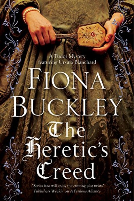 Book cover for "The Heretic's Creed" by Valerie Anand