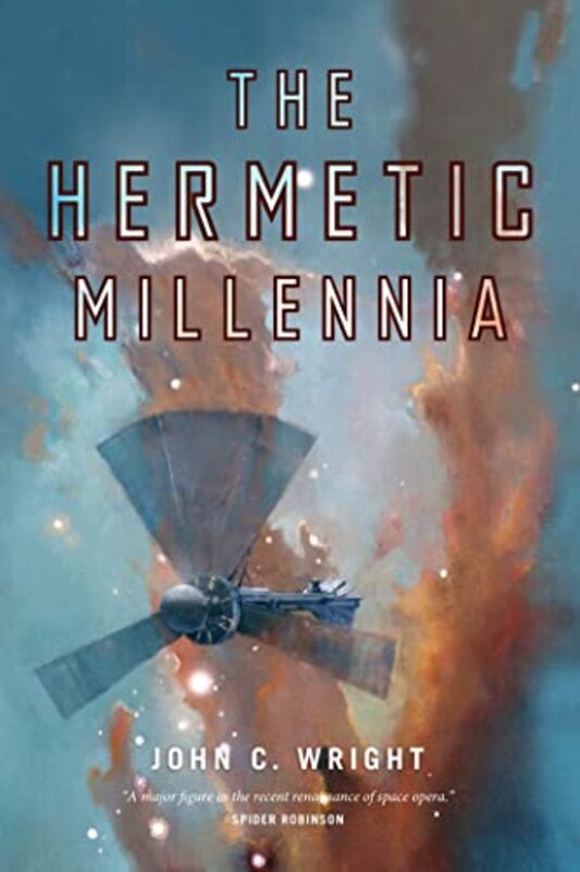 Book cover for "The Hermetic Millennia" by John C Wright