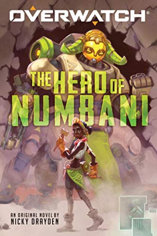 Book cover for "The Hero of Numbani" by Nicky Drayden