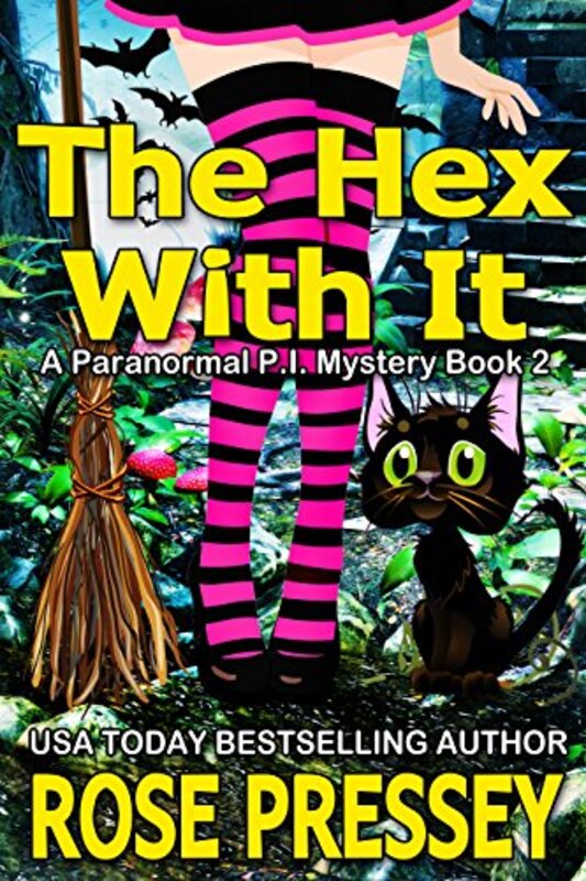 Book cover for "The Hex With It" by Rose Pressey