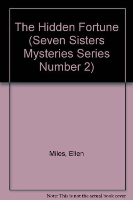 Book cover for "The Hidden Fortune" by Ellen Miles