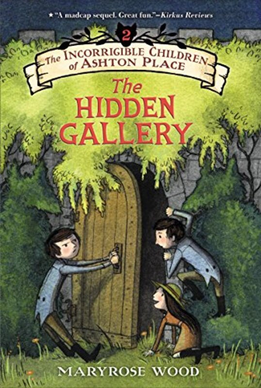 Book cover for "The Hidden Gallery" by Maryrose Wood