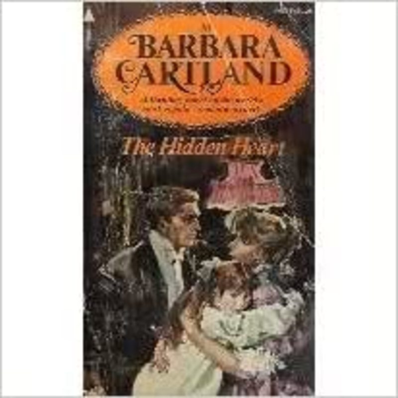 Book cover for "The Hidden Heart" by Barbara Cartland