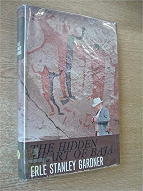 Book cover for "The Hidden Heart of Baja" by Erle Stanley Gardner