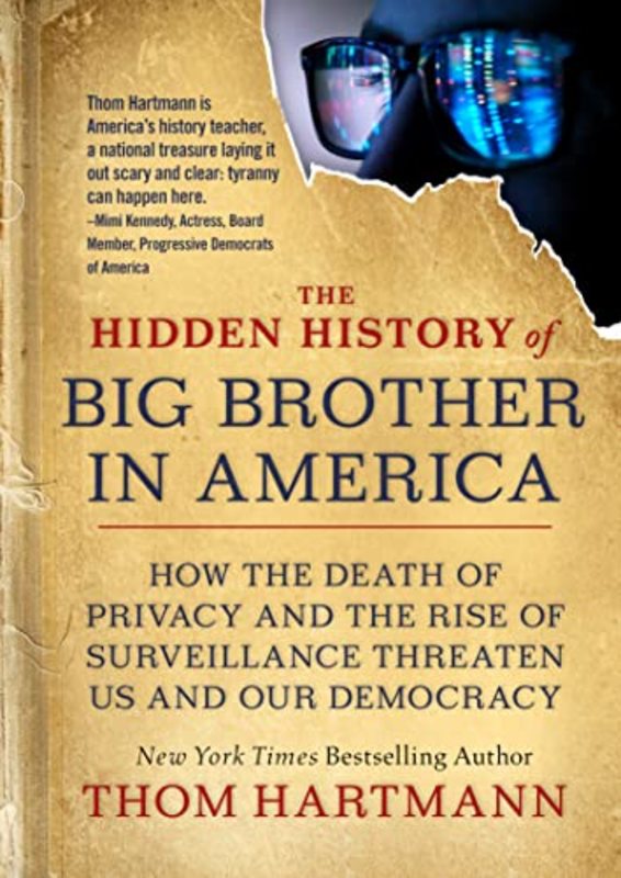 Book cover for "The Hidden History of Big Brother in America"