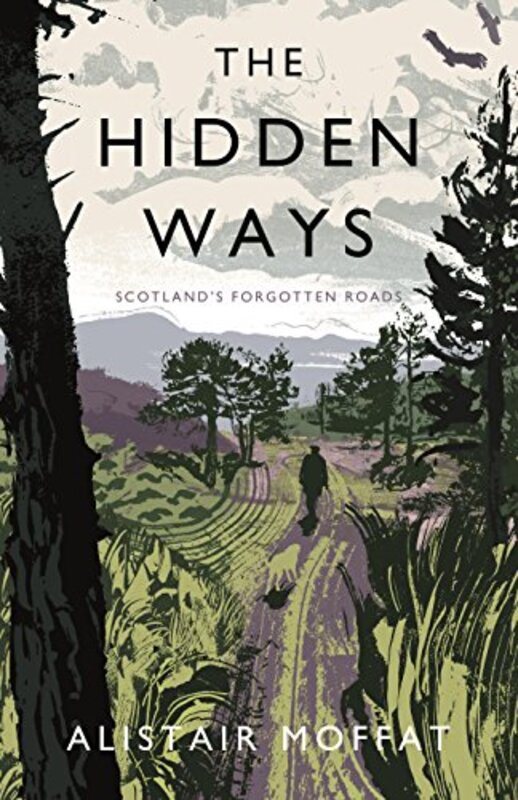 Book cover for "The Hidden Ways" by Alistair Moffat