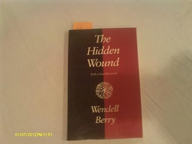 Book cover for "The Hidden Wound" by Wendell Berry