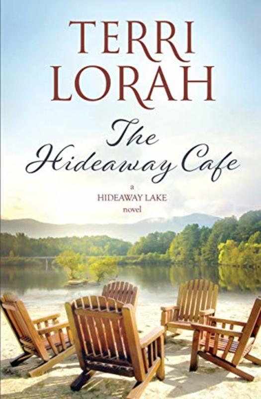 Book cover for "The Hideaway Cafe" by Terri Lorah