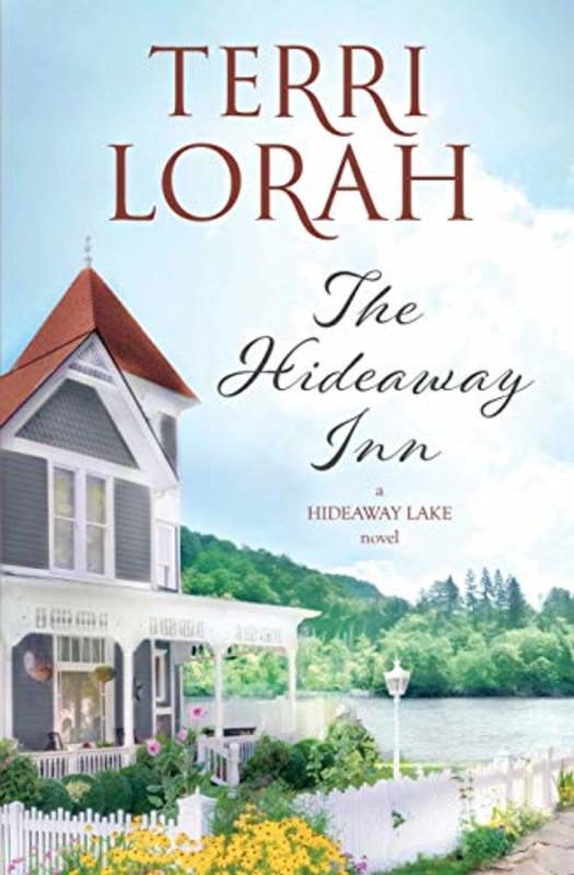 Book cover for "The Hideaway Inn" by Terri Lorah