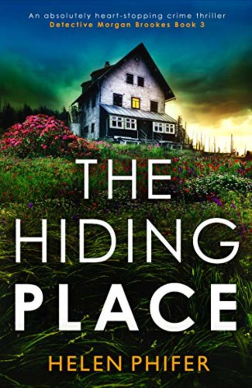 Book cover for "The Hiding Place" by Helen Phifer