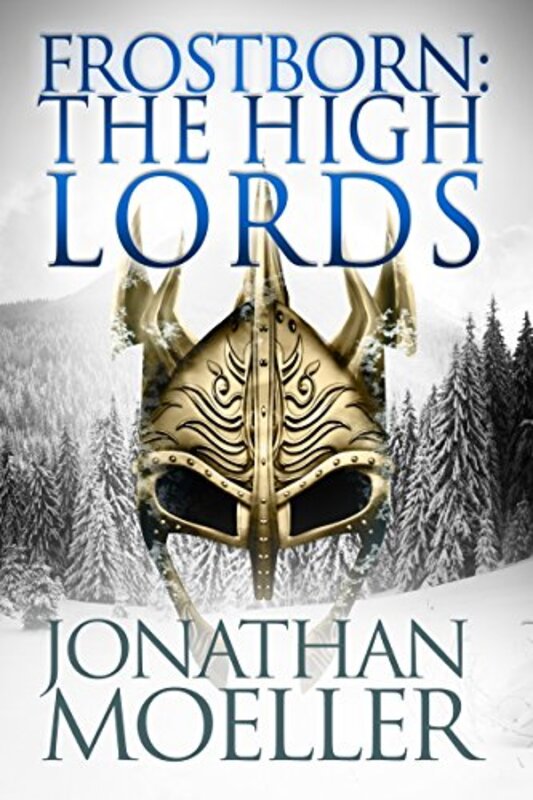 Book cover for "The High Lords" by Jonathan Moeller