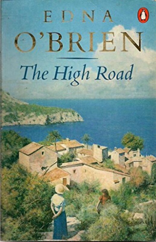 Book cover for "The High Road" by Edna O'Brien