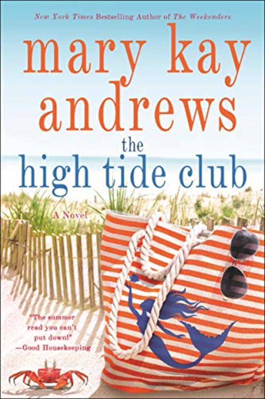 Book cover for "The High Tide Club" by Mary Kay Andrews