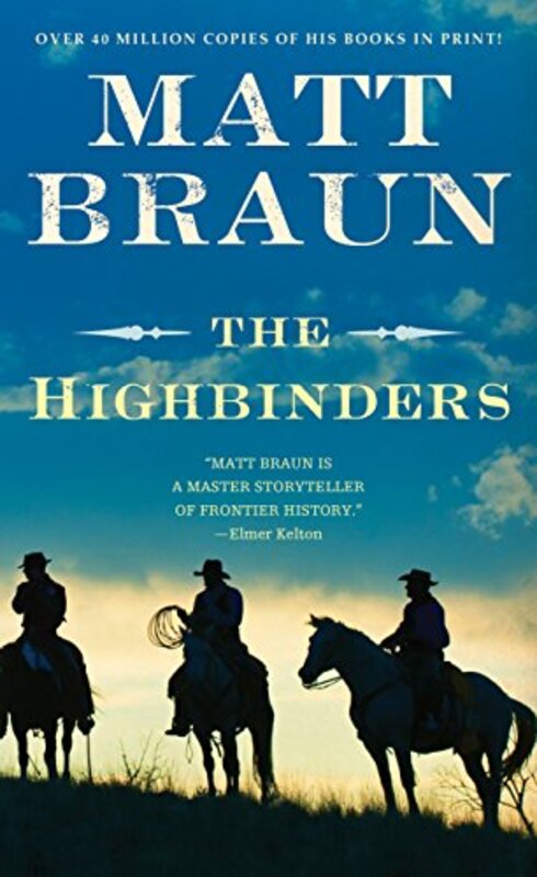 Book cover for "The Highbinders" by Matt Braun